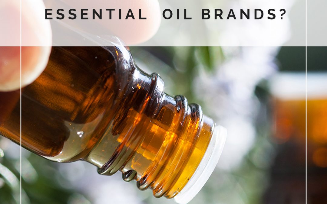 Les 10 meilleures marques d’huiles essentielles en 2020