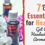 7 meilleures huiles essentielles pour les maux de tête (notre revue 2020)