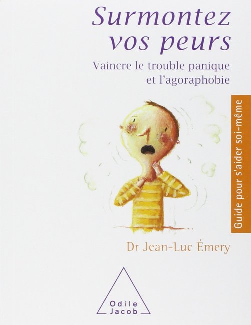 agoraphobie – libérer vos peurs